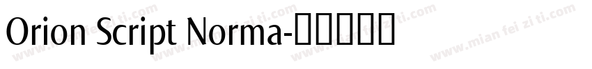 Orion Script Norma字体转换